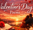 Heartfelt Valentine’s Day Poems That Express Love Better Than Gifts Heartfelt Valentine’s Day Poems That Express Love Better Than Gifts